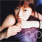 hiro ／ Naked and True